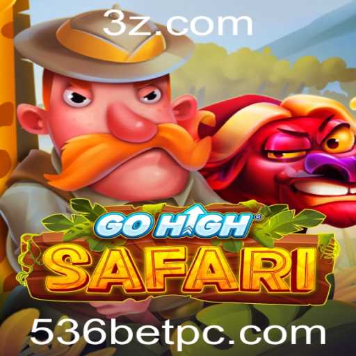 Explore o Mundo de Aventuras do GoHighSafari e Descubra as Emoções da Plataforma 536bet